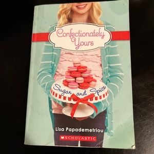 Sugar and Spice By: Lisa Papademetriou